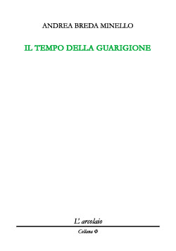 I tempo della guarigione